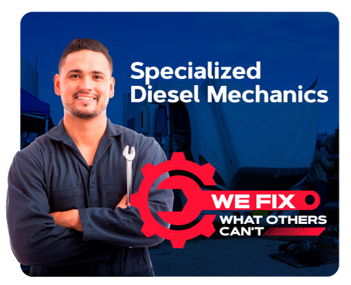 Specialized Diesel Mechanics – We Fix What Others Can't